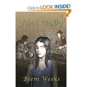  Jazz Baby (9781936442102) Beem Weeks Books