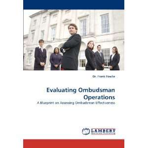  Evaluating Ombudsman Operations A Blueprint on Assessing Ombudsman 