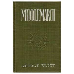    Middlemarch  A Study of Provincial Life George Eliot Books