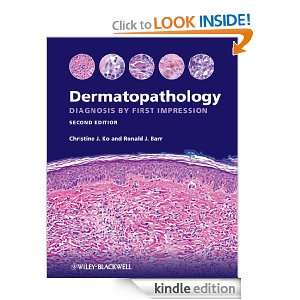 Dermatopathology: Diagnosis by First Impression: Christine J. Ko 