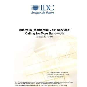 Australia Residential VoIP Services Calling for More Bandwidth 
