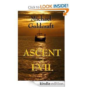 Ascent of Evil (The Darke Lyfe Trilogy) Michael Goldcraft  