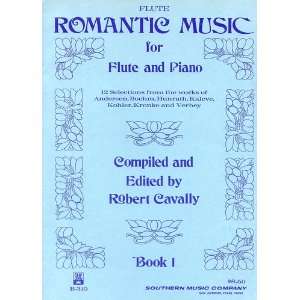  Romantic Music for Flute and Piano Book 1   Robert Cavally 