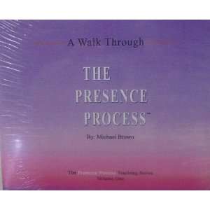 Walk Through The Presence Process   The Presence Process Teaching 