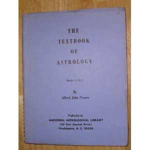  The text book of astrology In five books Alfred John 