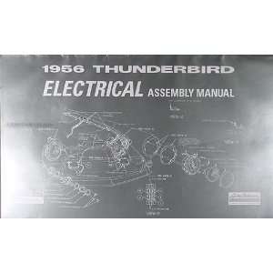  1956 Ford Thunderbird Electrical Reprint Assembly Manual 