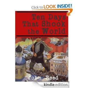 Ten Days That Shook the World [Illustrated] John Reed  