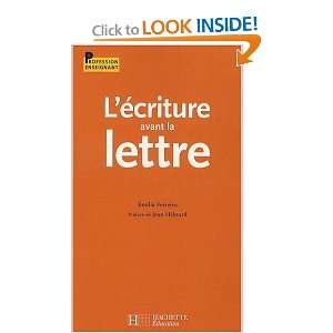  LÃ©criture avant la lettre (French Edition 