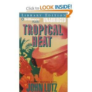    Tropical Heat (9781423359487) John Lutz, Bill Weideman Books