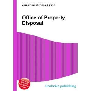  Office of Property Disposal Ronald Cohn Jesse Russell 