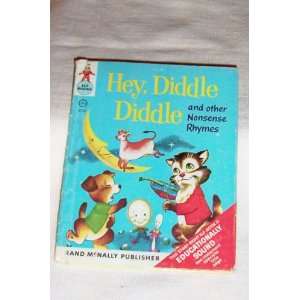  Hey, Diddle Diddle and other Nonsense Rhymes Davi Botts 
