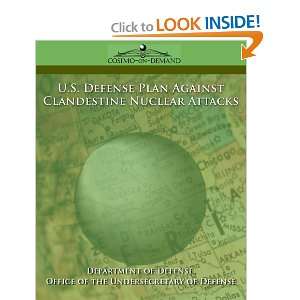   Nuclear Attacks (9781596051911) Department of Defense Books