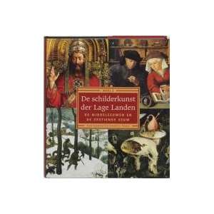  De Schilderkunst der Lage Landen (9789053568095) Books