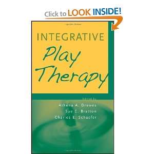 Integrative Play Therapy [Hardcover] Athena A. Drewes 