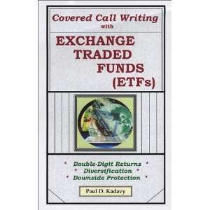  Covered Call Writing With Exchange Traded Funds (ETFs 