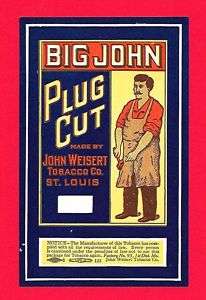 50 Big John Plug Cut Weisert Tobacco Box Label St Louis  