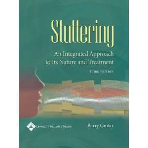  Stuttering An Integrated Approach to Its Nature and Treatment 