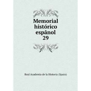   espÃ£nol. 29 Real Academia de la Historia (Spain) Books