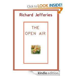 THE OPEN AIR [Annotated] Richard Jefferies  Kindle Store