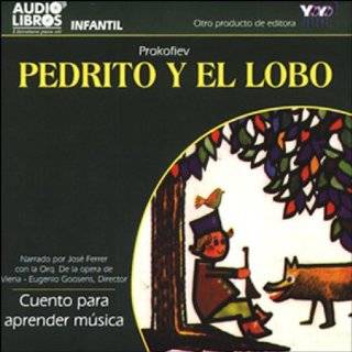 Pedrito y el Lobo: Cuento para aprender musica [Peter and the Wolf: A 