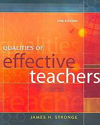 Qualities of Effective Teachers by James H. Stronge 2007, Paperback 