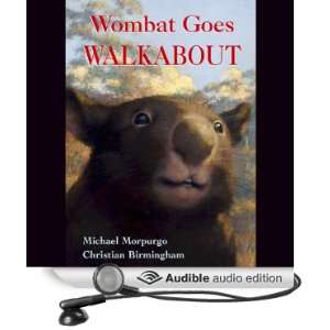  Wombat Goes Walkabout (Audible Audio Edition) Michael 