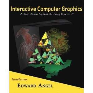   Approach Using OpenGL (5th Edition) [Hardcover] Edward Angel Books