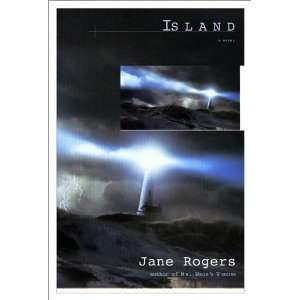  Island [Hardcover] Jane Rogers Books