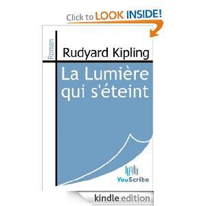 La Lumière qui séteint (French Edition) Rudyard Kipling  