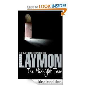 The Midnight Tour (The Beast House Chronicles): Richard Laymon:  