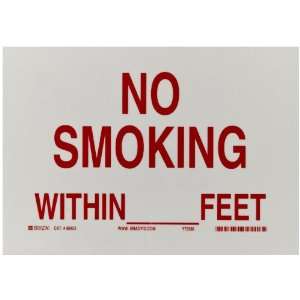   302 Polyester, Red on White Sign, Legend No Smoking Within __ Feet