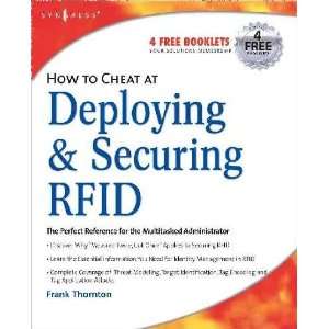  How to Cheat at Deploying and Securing RFID Paul 
