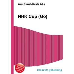 NHK Cup (Go) Ronald Cohn Jesse Russell  Books