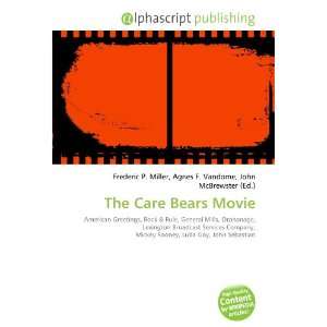  The Care Bears Movie (9786134055949): Books