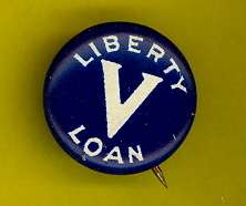 Liberty Loan WWI 1917 pinback button badge  