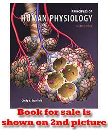 Principles of Human Physiology 4E by Cindy L. Stanfield (2010) 4th 