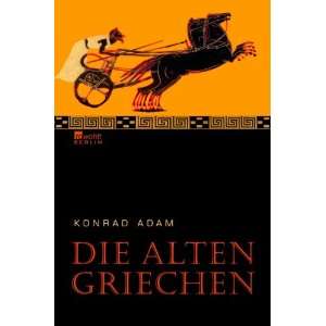 Die alten Griechen: .de: Konrad Adam: Bücher
