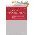 Change Management Den Unternehmenswandel gestalten Gebundene Ausgabe 