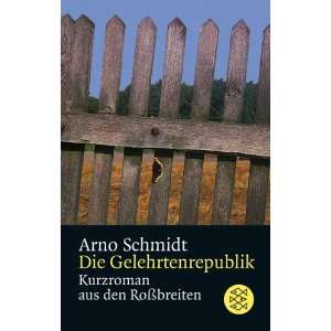    Kurzroman aus den Roßbreiten  Arno Schmidt Bücher
