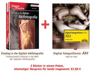 Akt Fotografie   2 Profi Bücher im Paket   44 € sparen!  