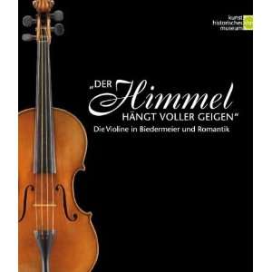   Violine in Biedermeier und Romantik  Sabine Haag Bücher