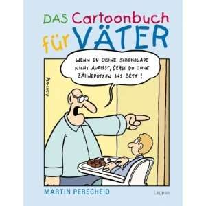 Das Cartoonbuch für Väter  Martin Perscheid Bücher