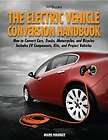 Electric Vehicle Conversion Handbook, The Book  Mark Warner NEW PB 