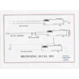  Browning Replica 30/50 Cal Machine Gun Plans Everything 