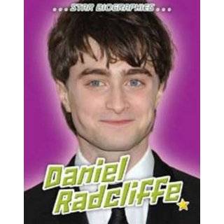 Daniel Radcliffe (Star Biographies) by Sheila Griffin Llanas 