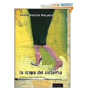  La Scopa del Sistema (9788887517026) David Foster Wallace Books