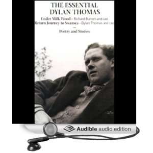 com The Essential Dylan Thomas (Audible Audio Edition) Dylan Thomas 