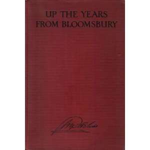   Up the Years from Bloomsbury: An Autobiography: George Arliss: Books