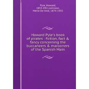  Howard Pyles book of pirates fiction, fact & fancy 