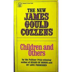  Children and Others James Gould Cozzens Books